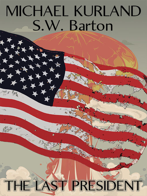 Title details for The Last President by Michael Kurland - Available